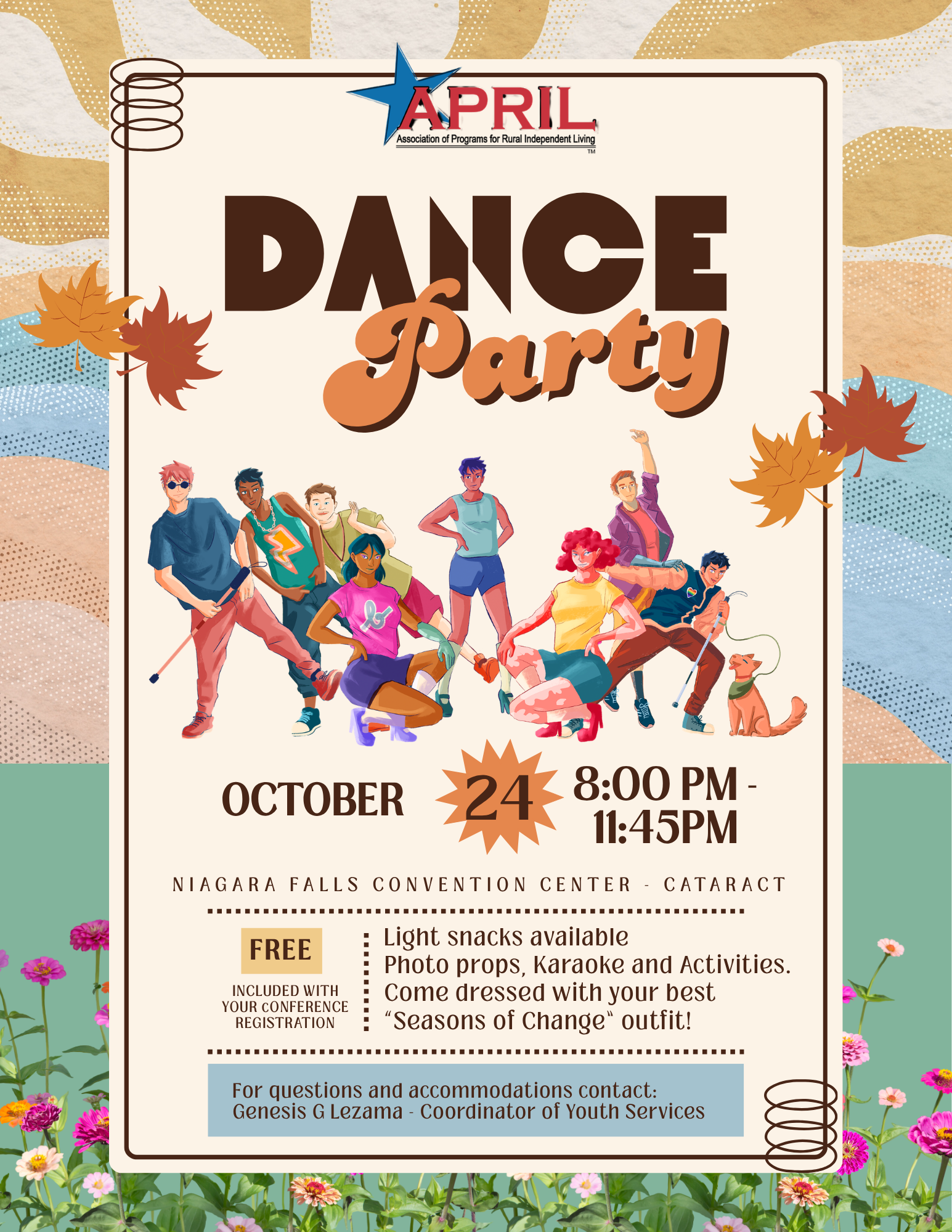 Fall-themed APRIL Dance Party flyer featuring diverse illustrated dancers, including people using mobility aids, surrounded by autumn leaves and flowers. The party is October 24, 8–11:45 p.m., in the Cataract room at Niagara Falls Convention Center. Included with conference registration, with light snacks, photo props, karaoke, and activities. Wear a “Seasons of Change” outfit. Contact Genesis G Lezama for questions and accommodations.