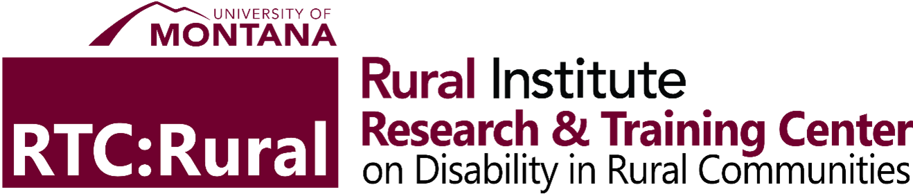 University of Montana RTC:Rural Rural Institute Research and Training Center on Disability in Rural Communities